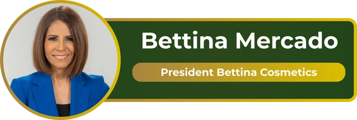 Bettina Mercado – President Bettina Cosmetics
